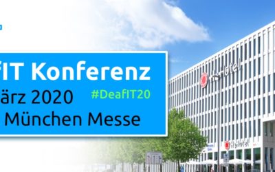 6. DeafIT Konferenz 2020 in München: „Diversity & International“.