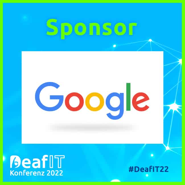 Sponsor Logo Google, DeafIT Konferenz 2022, #DeafIT22