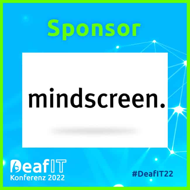 Sponsor Logo mindscreen., DeafIT Konferenz 2022, #DeafIT22