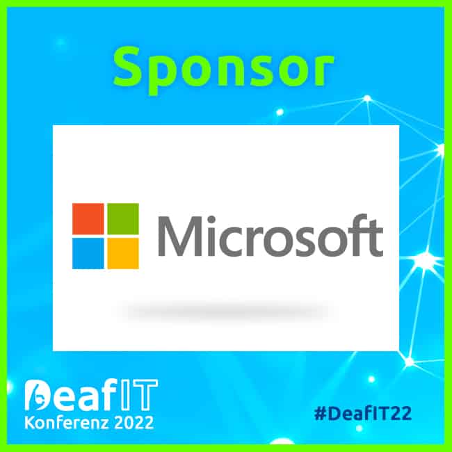 Sponsor, Microsoft company logo, DeafIT Conference 2022, #DeafIT22
